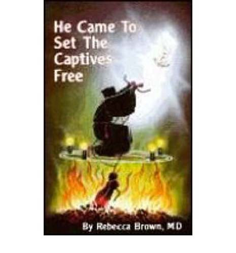 He Came To Set The Captives Free (Paperback)