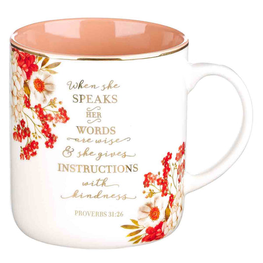 Proverbs 31:26 When She Speaks Her Words Are Wise (Ceramic Mug)