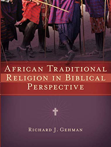 African Traditional Religion in Biblical Perspective