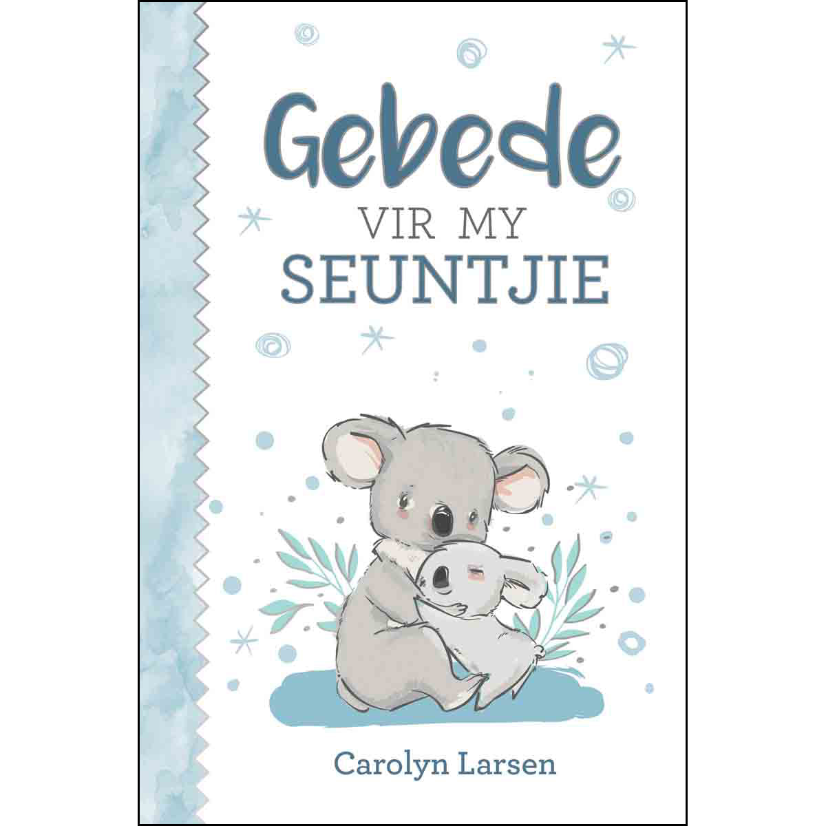 Gebede Vir My Seuntjie (Sponsgevulde Hardeband)