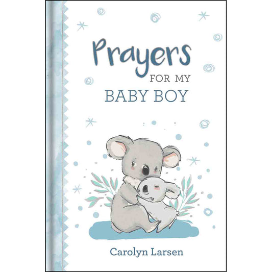 Prayers For My Baby Boy (Padded Hardcover)