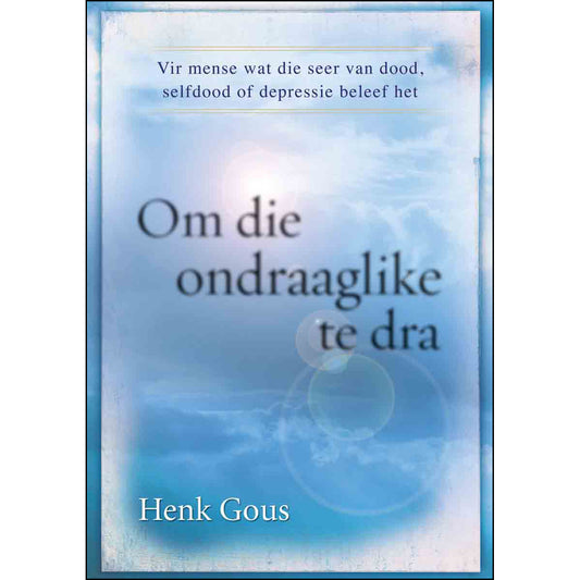 Om Die Ondraaglike Te Dra (Sagteband)