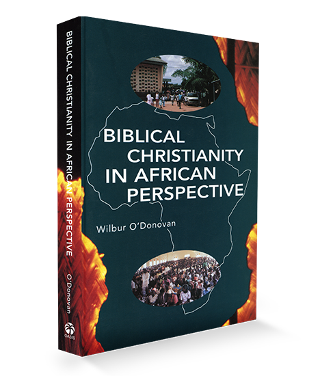 Biblical Christianity in African Perspective