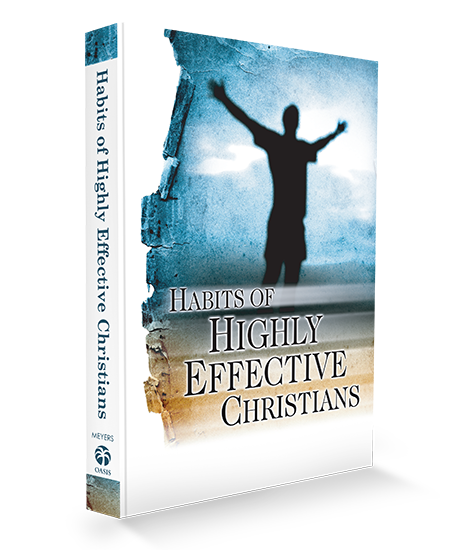 Habits of Highly Effective Christians