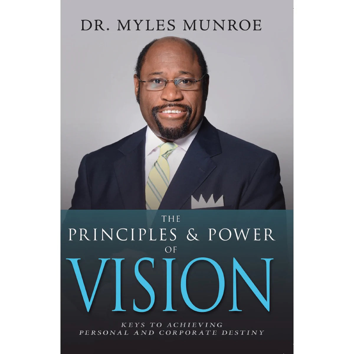 Principles And Power Of Vision