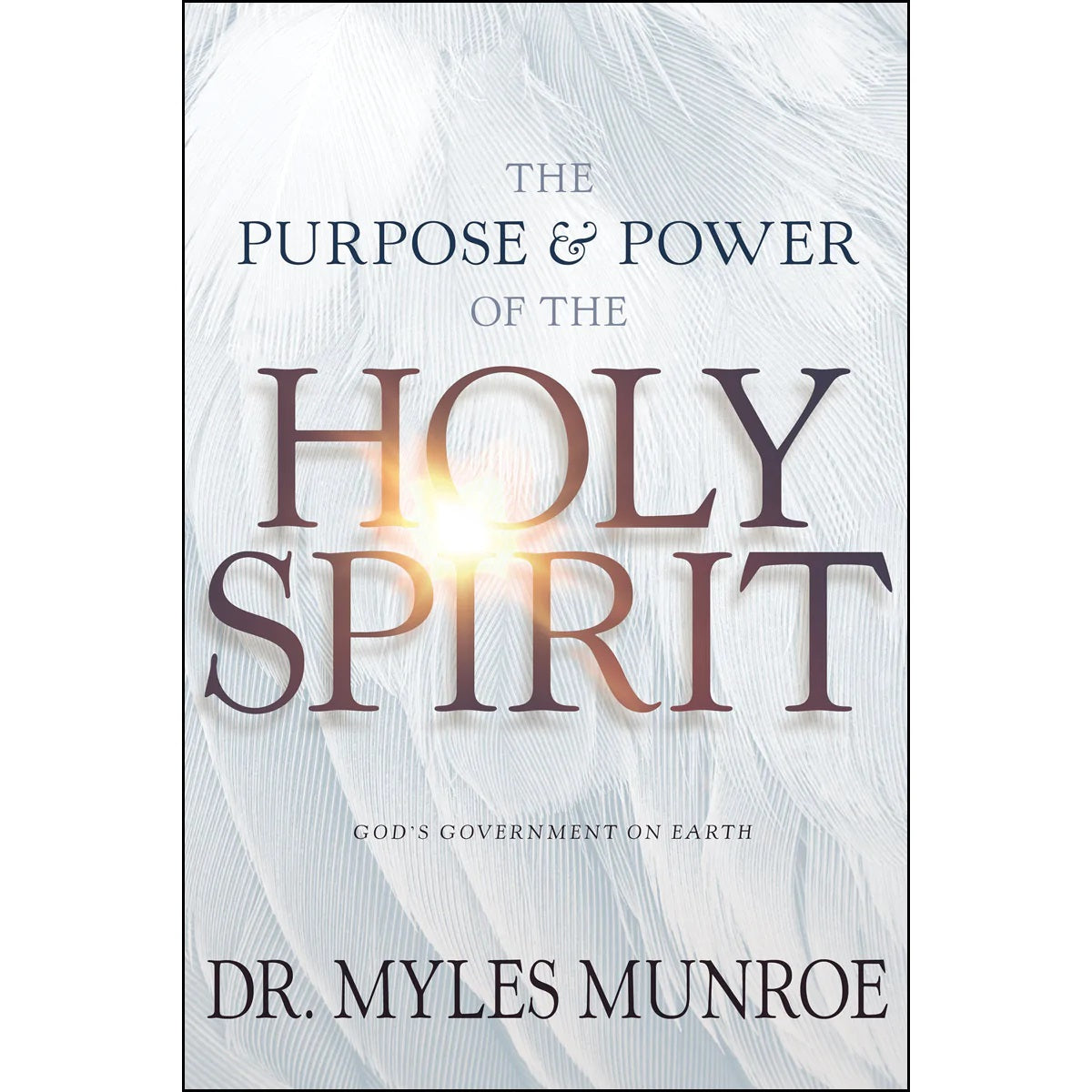 Purpose And Power Of The Holy Spirit