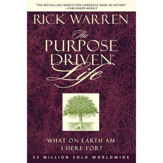 The Purpose Driven Life